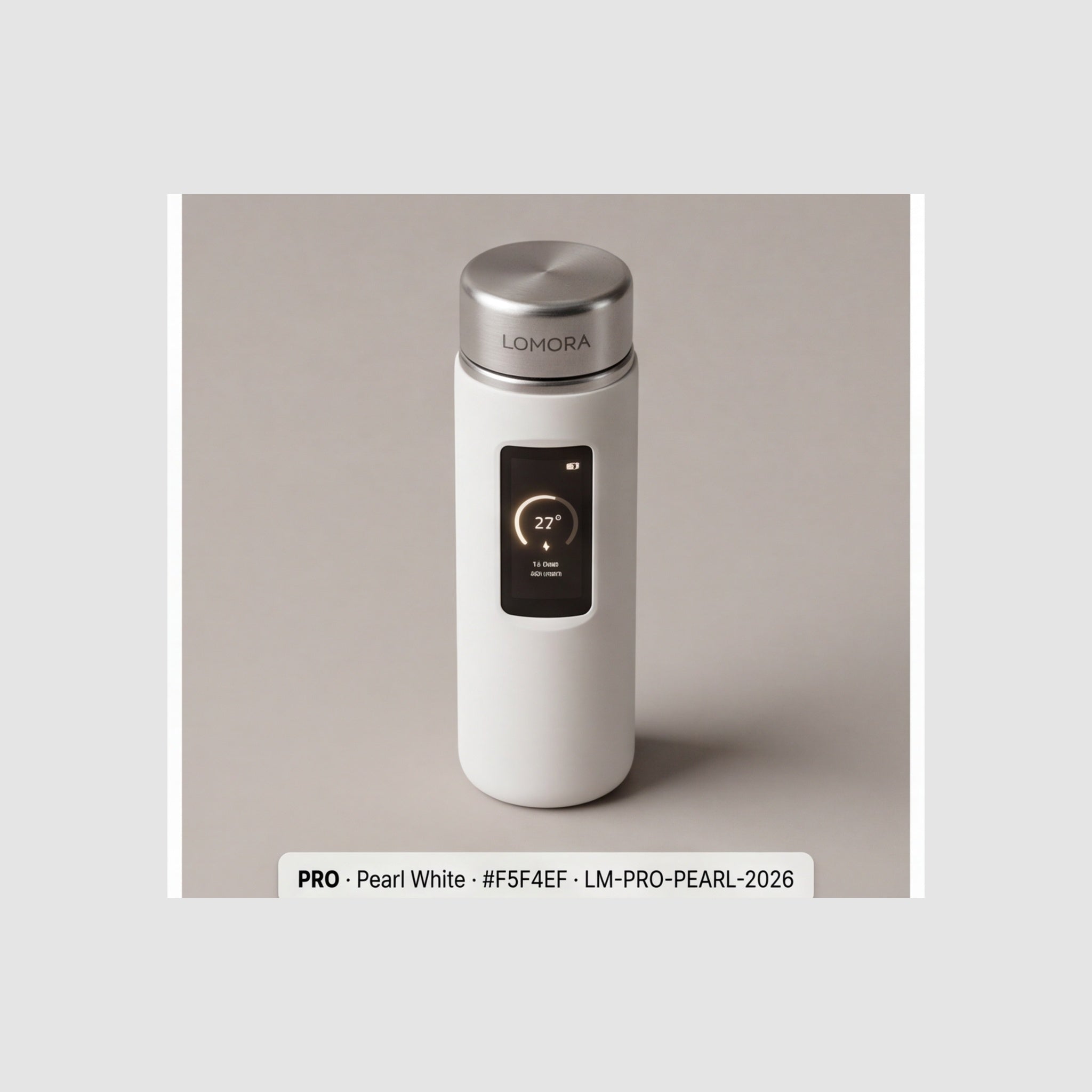 LOMORA Forever Smart Bottle PRO — Pearl White #F5F4EF · Front-Silicone-Embedded Rectangular AMOLED OLED · Manufacturer Reference Photo